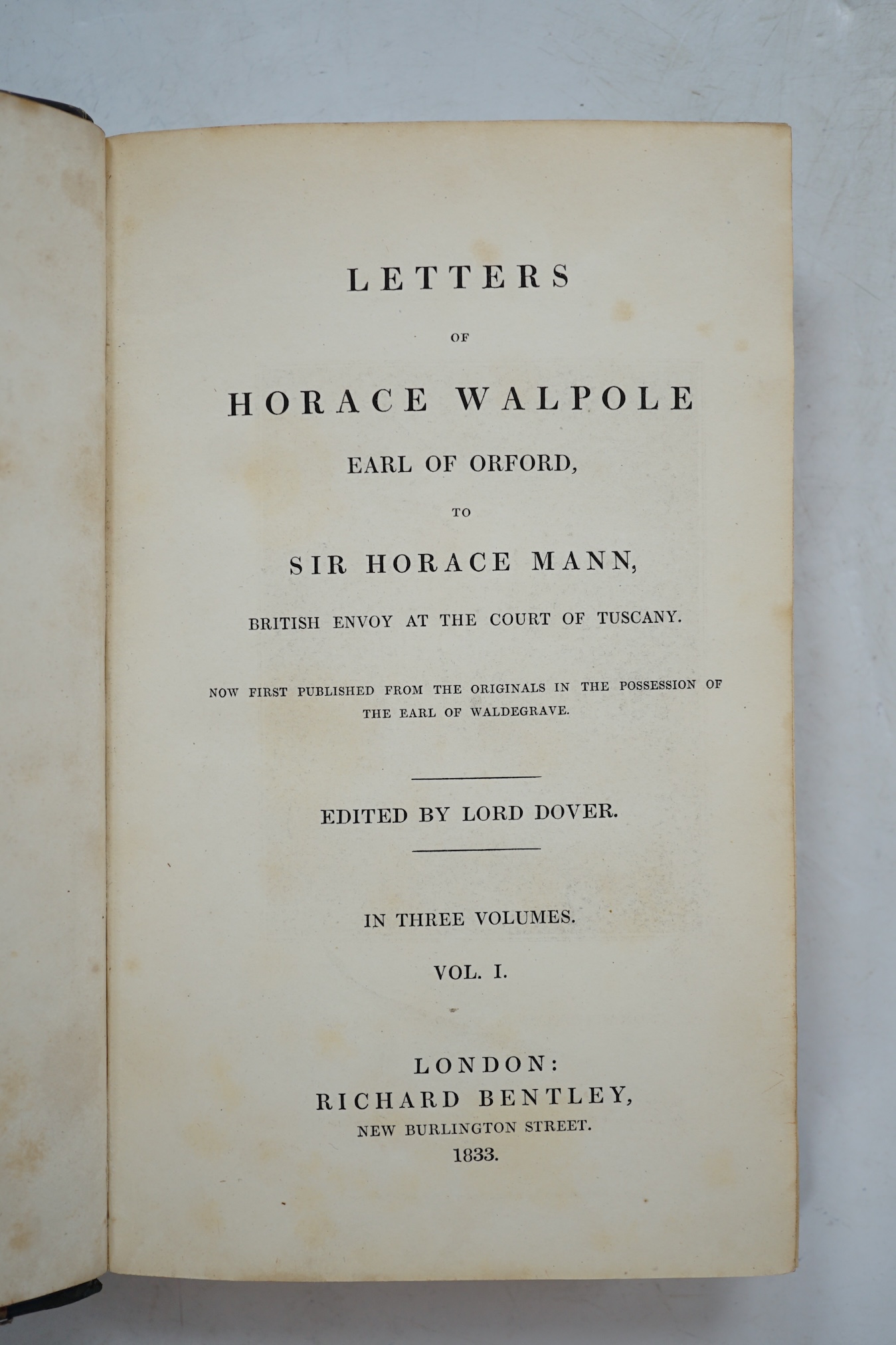 Walpole, Horace, Earl of Orford - Letters of Horace Walpole, Earl of Orford to Sir Horace Mann, British Envoy at the Court of Tuscany, 3 vols, 8vo, half green morocco with marbled boards, engraved frontis portrait, Richa